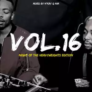 N’kay X Nim - Kota Embassy Vol.16 Mix (Night Of The Heavyweights Edition)